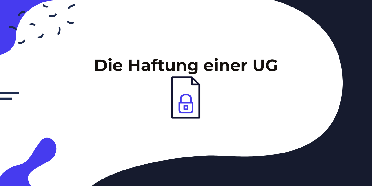 Was ist eine ug haftungsbeschr nkt berblick und fakten