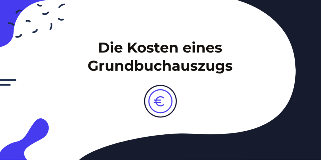 Die Kosten eines Grundbuchauszuges sind unabhänging von der Region!