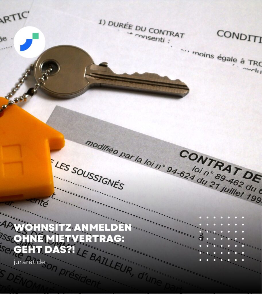 Wohnsitz anmelden ohne Mietvertrag: Pflichten & Gesetze!