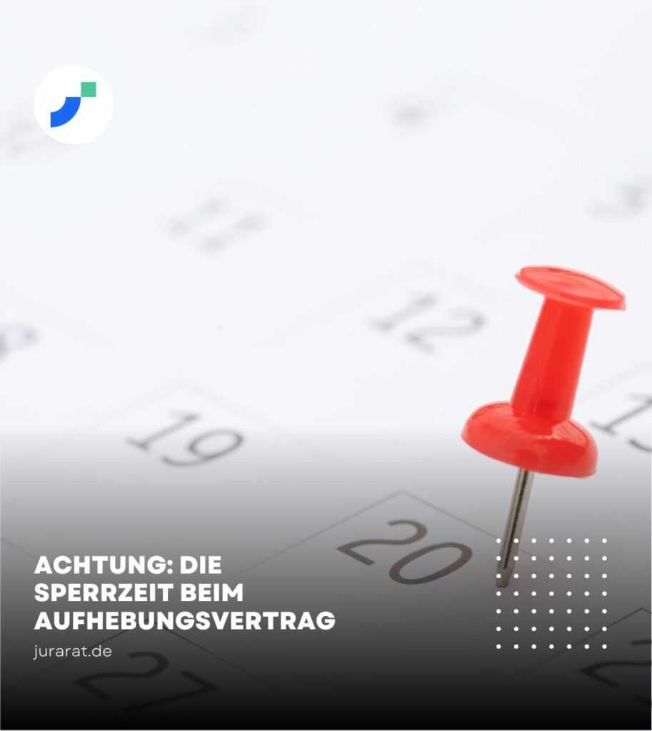 Was Muss Im Aufhebungsvertrag Stehen Um Keine Sperrzeit Zu Bekommen Aufhebungsvertrag Sperrzeit: Beginn, Dauer, Hinweise & mehr!